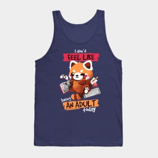 Red panda not adult today Tank Top